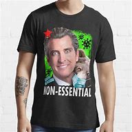 Image result for Gavin Newsom Shirts