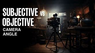 Image result for Split Objective Subjective Camera