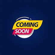 Image result for Coming Soon Logo Cute
