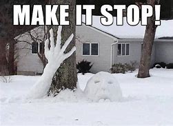 Image result for Snow Memes Facebook
