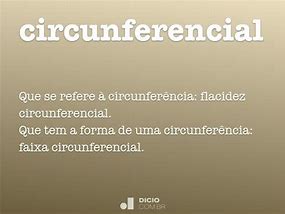 Image result for circunferencial
