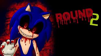 Image result for Sonic.exe Round 2