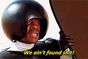 Image result for Spaceballs We Ain't Found