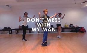Image result for Don't Mess with My Man