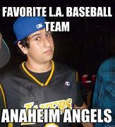 Image result for Anaheim Angels Meme