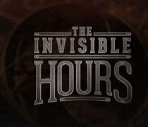 Image result for The Invisible Hours. Cover