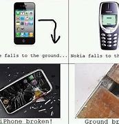 Image result for Dropped Nokia Meme