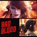 Image result for Y Taylor Swift Bad Blood
