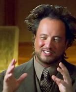 Image result for Ancient Aliens Guy Meme Generator