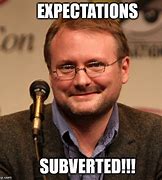Image result for Expectations Subverted Meme