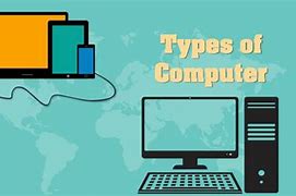 Image result for Desktop Computer Types