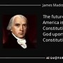 Image result for James Madison Famous For