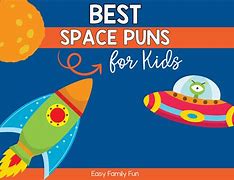 Image result for Outer Space Puns