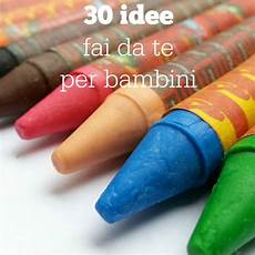 ladario fai da te bambini 30 idee fai da te per bambini babygreen ladario fai da te bambini 30 idee fai da te per bambini babygreen