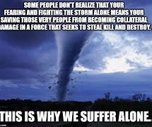 Image result for Storm Damage Meme