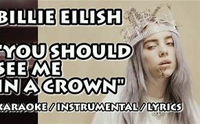 Image result for You Should See Me in a Crown Karaoke