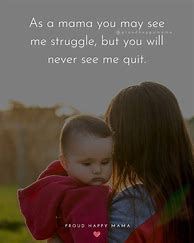 Image result for Being a Strong Mother Quotes
