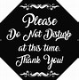 Image result for Please Do Not Disturb Sign