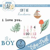 Image result for Welcome Baby Boy Cricut SVG