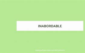 Image result for inabordable