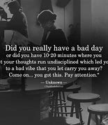 Image result for Uplifting Bad Day at Work Meme