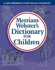 Image result for Children's Dictionary Webster