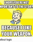 Image result for Fallout 4 Logic Memes