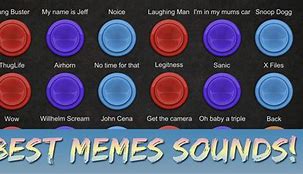 Image result for Sound Buttons Memes