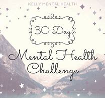 Image result for 30-Day Mental Health Challenge