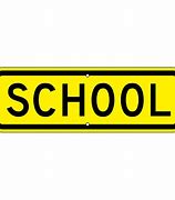Image result for School Sign