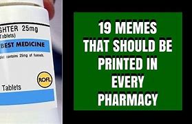 Image result for Pharmacy Memes and Banter