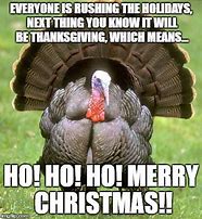 Image result for Turkey Santa Back Off Meme