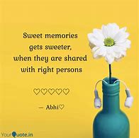 Image result for Sweet Memory Quotes