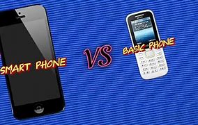 Image result for Basic Phone vs Smartphone