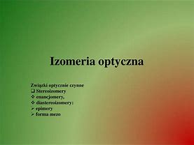 Image result for co_to_znaczy_związki_optycznie_czynne