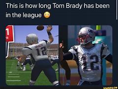 Image result for Tom Brady Video Game Meme