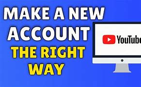 Image result for How to Set Up a YouTube Account