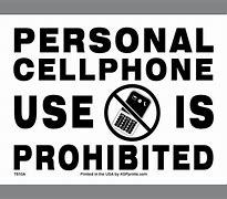 Image result for Cell Phone Use Prohibited Sign