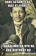 Image result for Jose Rizal Birthday Meme