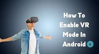 Image result for VR Mode Android
