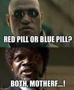 Image result for Matrix Red or Blue Meme