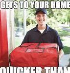 Image result for Pizza Delivery Guy Meme