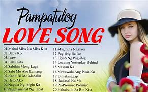 Image result for Tagalog Love Songs Pampatulog Male Singer with Lyrics