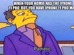Image result for iPhone 11 Plus Memes