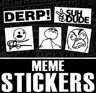 Image result for Cool Meme Stickers