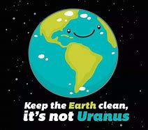Image result for Funny Earth Day Sayings