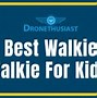 Image result for Kids Walkie Talkies