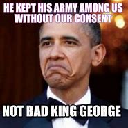 Image result for King George Memes