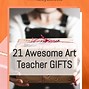 Image result for Art Teacher Gifts