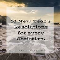 Image result for New Year's Resolutions for Christians